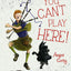 You Can't Play Here! (Picture Kelpies)