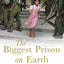 The Biggest Prison on Earth: A History of Gaza and the Occupied Territories
