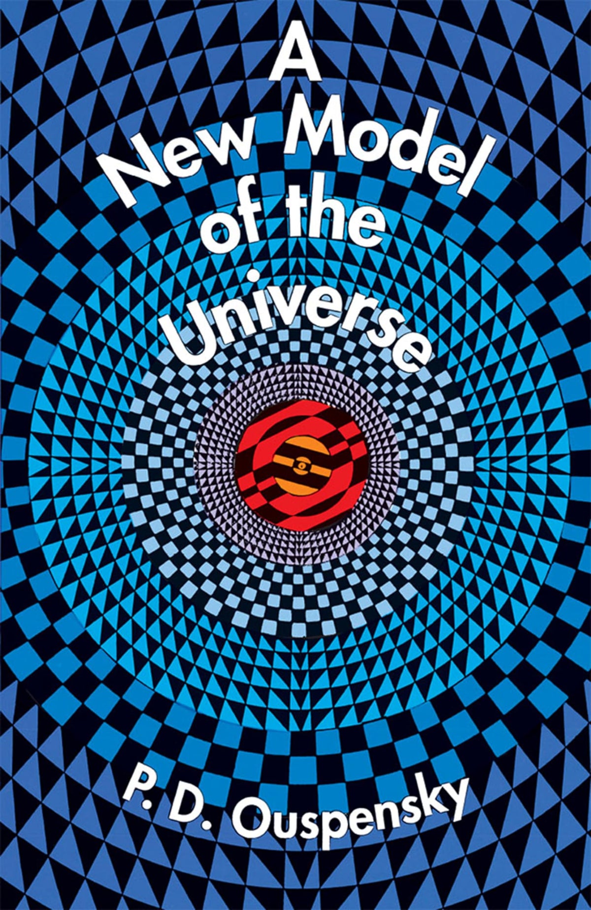 A New Model of the Universe (Dover Occult)