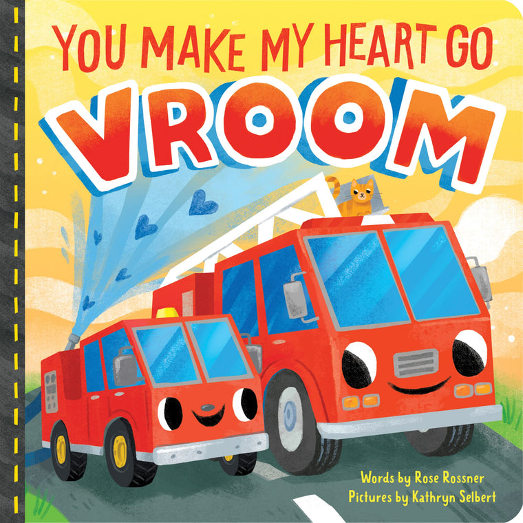 You Make My Heart Go Vroom: A Sweet Things that Go Board Book for Babies and Toddlers to Celebrate Easter! (Punderland)