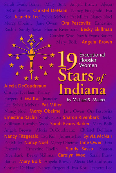 19 Stars of Indiana: Exceptional Hoosier Women