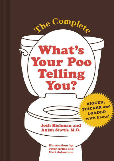 The Complete What's Your Poo Telling You (Funny Bathroom Books, Health Books, Humor Books)