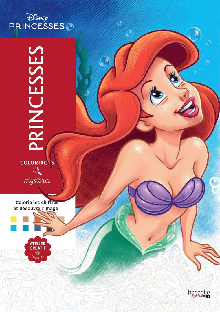 Coloriages mystres Disney - Princesses: Coloriez les chiffres et découvrez l'image