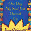 One Day My Soul Just Opened Up: 40 Days and 40 Nights Toward Spiritual Strength and Personal Growth