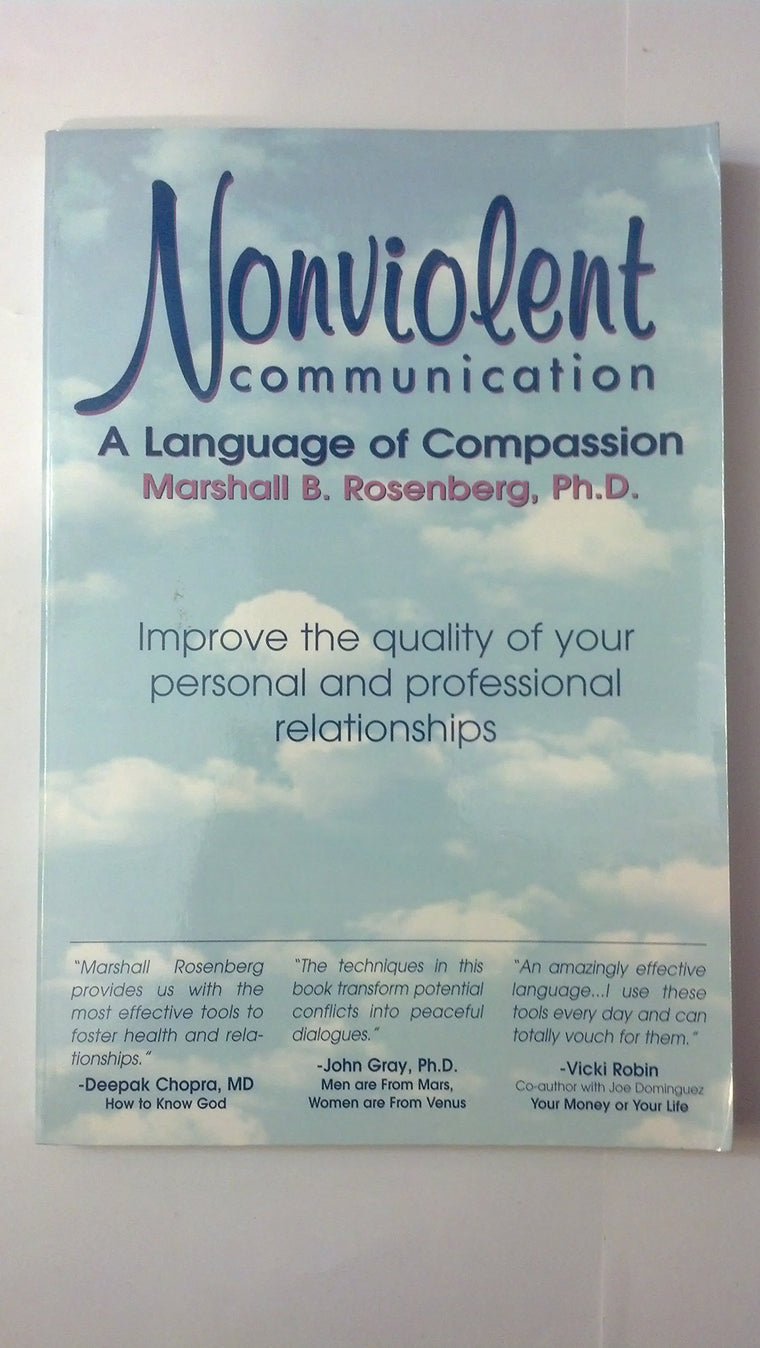 Nonviolent Communication: A Language of Compassion by Marsha