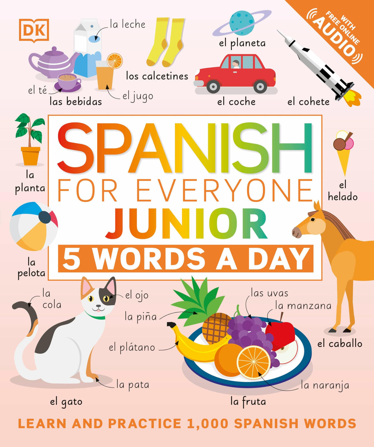 Spanish for Everyone Junior: 5 Words a Day (DK 5-Words a Day)