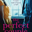 The Perfect Couple: A gripping psychological thriller from bestselling author of books like The Party and Have You Seen Her