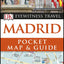 Madrid Pocket Map and Guide (DK Eyewitness Travel Guide)