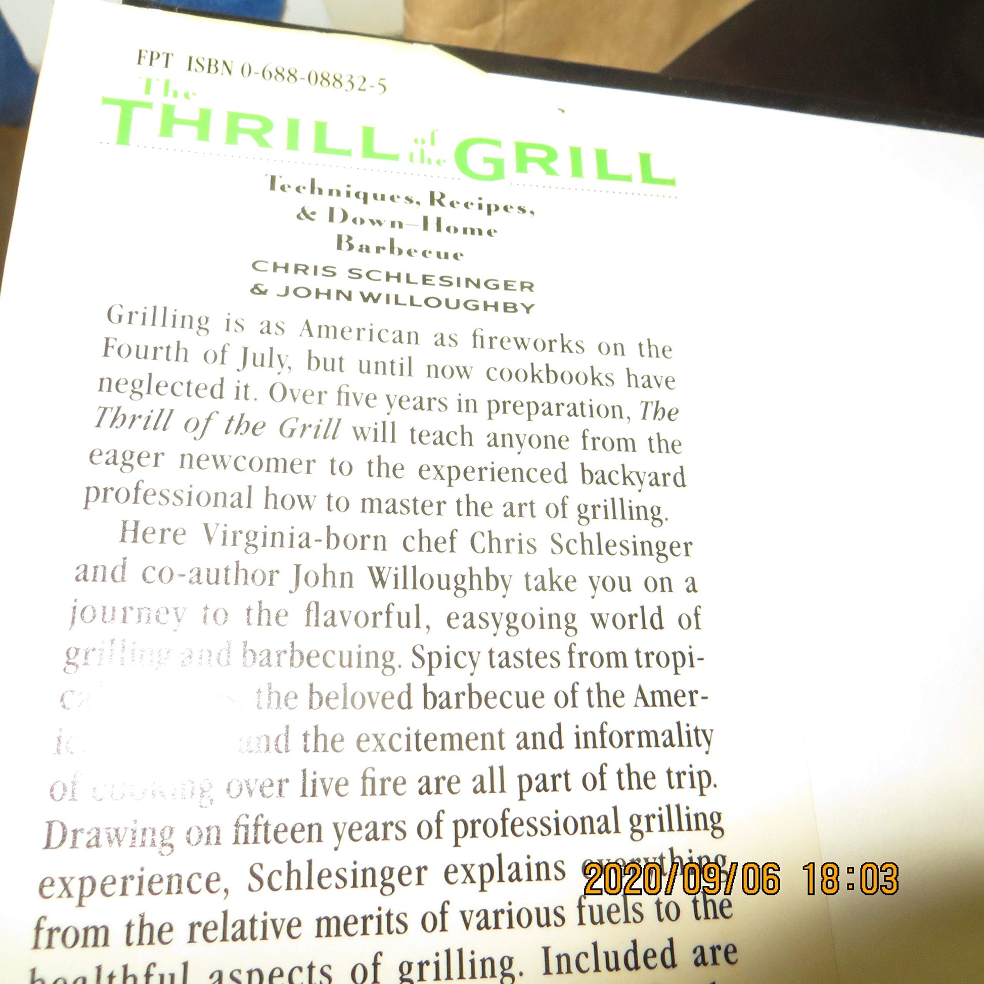 The Thrill of the Grill: Techniques, Recipes, & Down-Home Barbecue