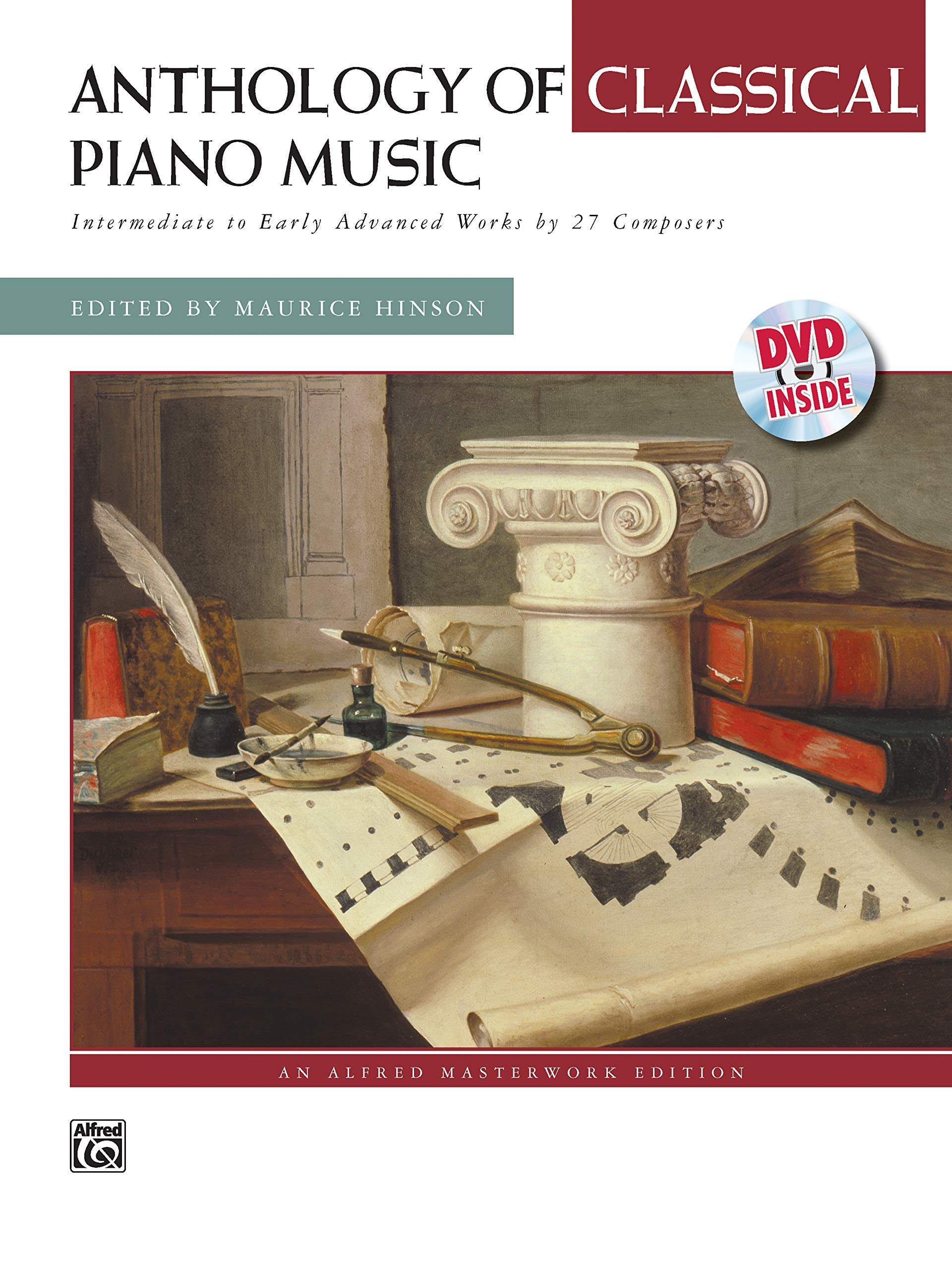 Anthology of Classical Piano Music with Performance Practices in Classical Piano Music: Intermediate to Early Advanced Works by 36 Composers, Comb Bound Book & DVD (Alfred Masterwork Edition)