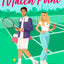 Match Point: a forced proximity, enemies-to-lovers tennis rom-com perfect for fans of sport romance