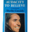 Audacity to believe
