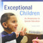Exceptional Children: An Introduction to Special Education