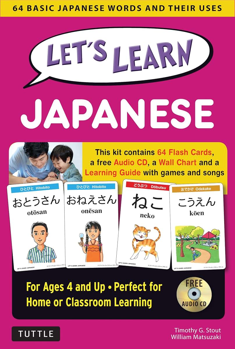 Let's Learn Japanese Kit: 64 Basic Japanese Words and Their Uses (Flash Cards, Audio, Games & Songs, Learning Guide and Wall Chart)
