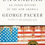 The Unwinding: An Inner History of the New America