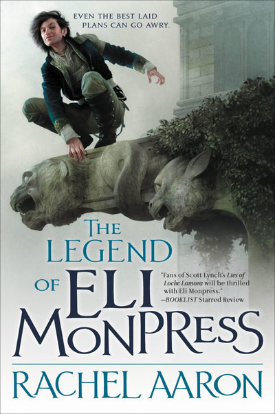 The Legend of Eli Monpress: Book 1, 2 & 3 (Ominubus Edition)