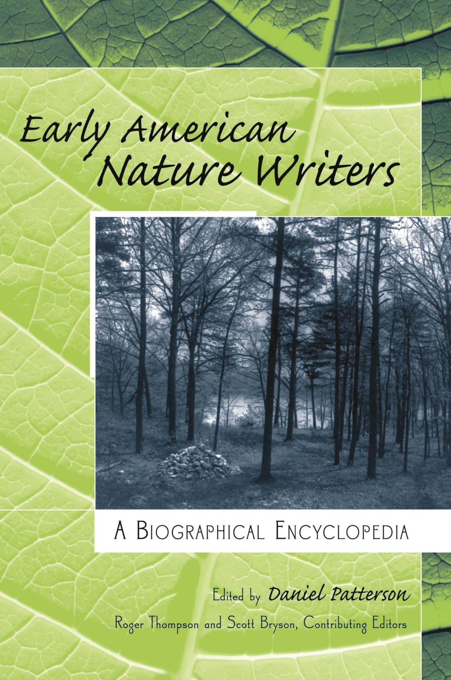 Early American Nature Writers: A Biographical Encyclopedia