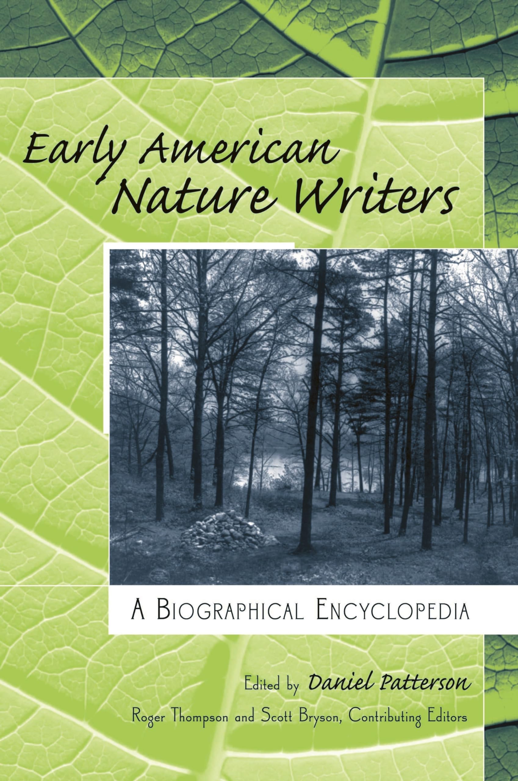 Early American Nature Writers: A Biographical Encyclopedia