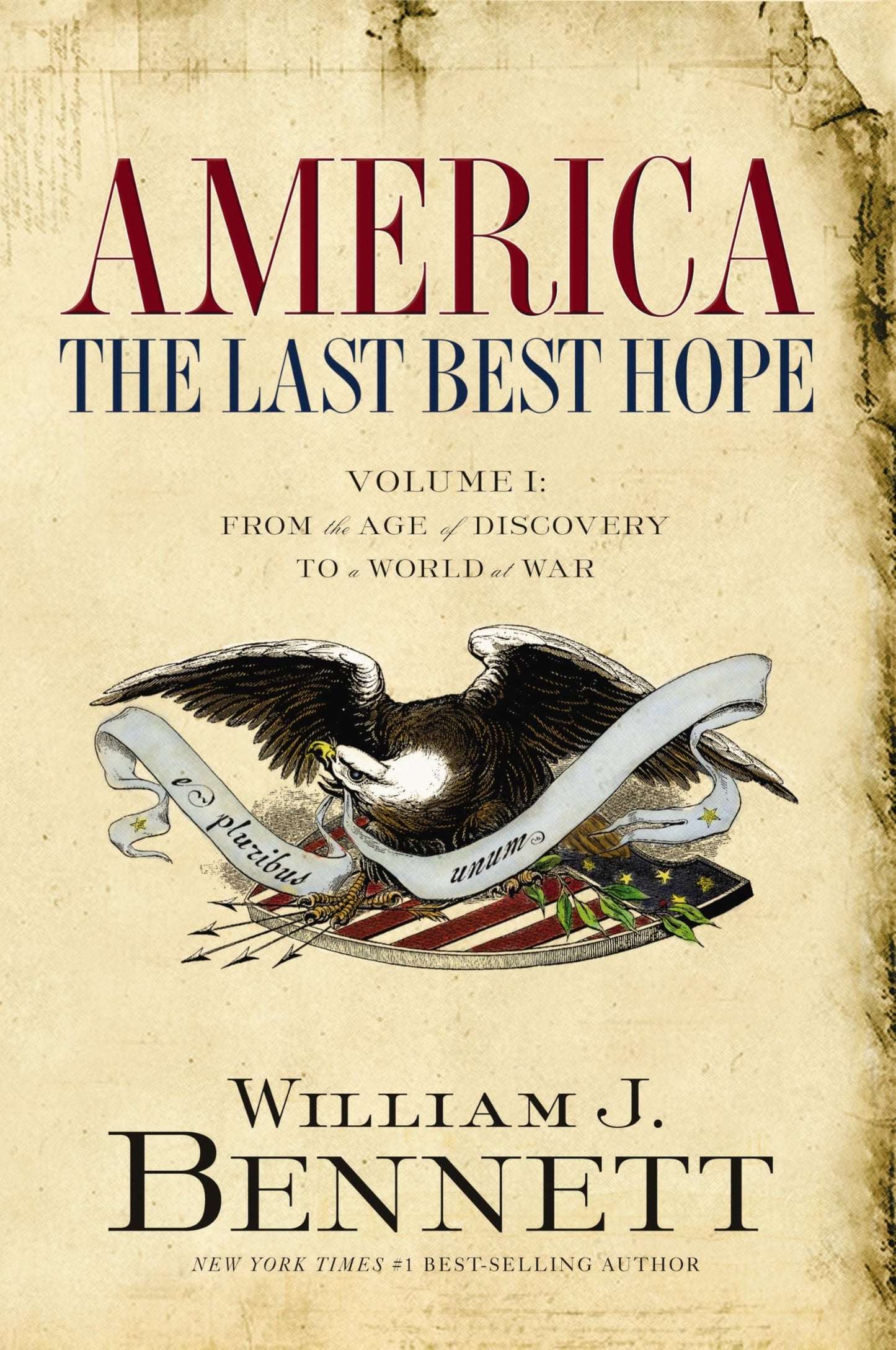 America: the last best hope (volume i)