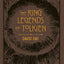 Ring Legends of Tolkien (7) (Tolkien Illustrated Guides)