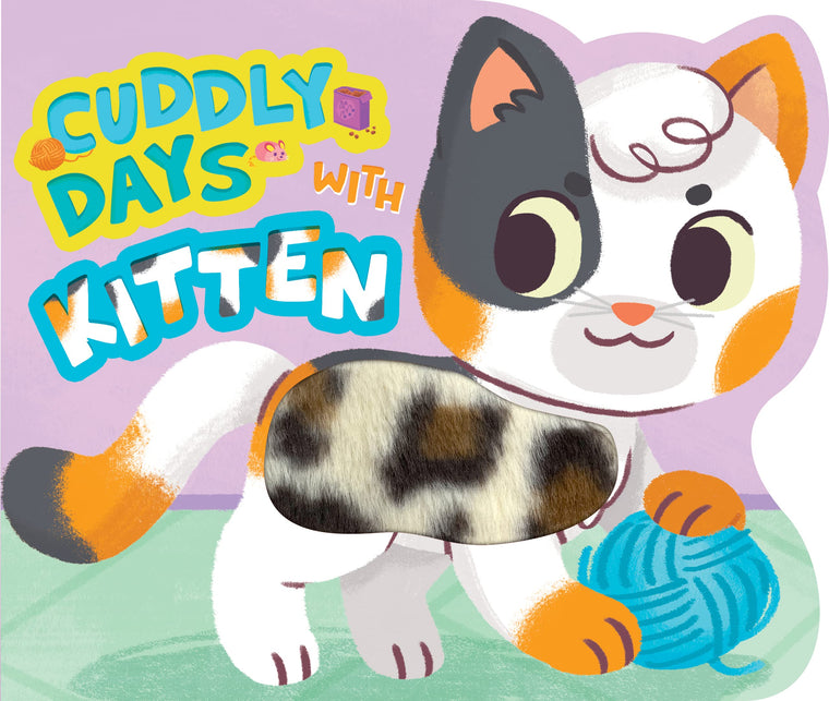 Little Hippo Books Cuddly Days with Kitten - Touch and Feel Board Book - Sensory Board Book