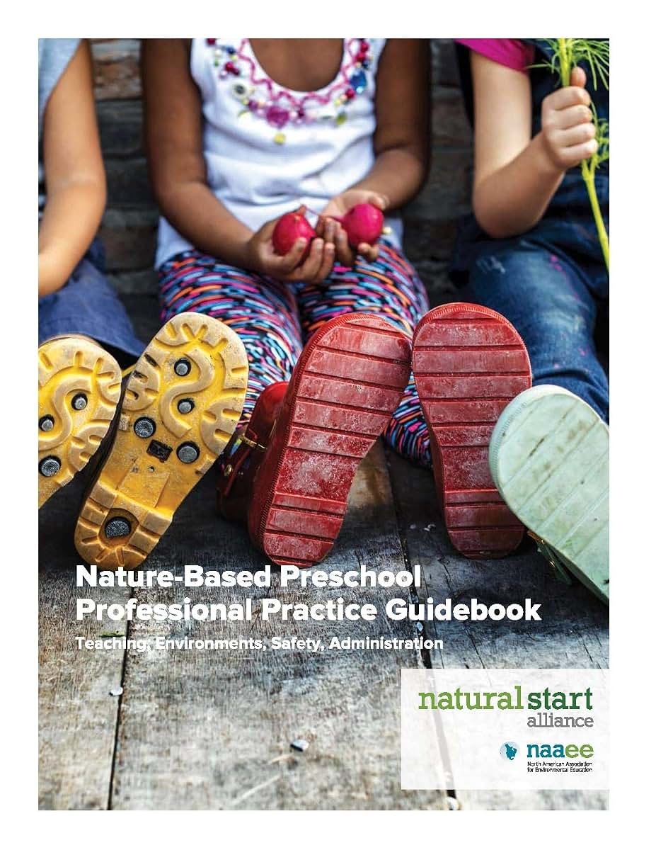 Nature-Based Preschool Professional Practice Guidebook