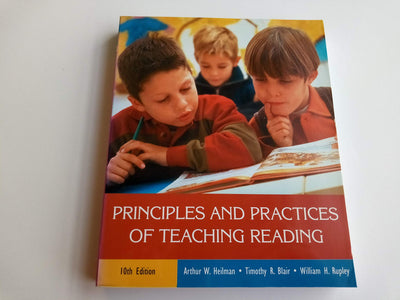 Principles and Practices of Teaching Reading (10th Edition)