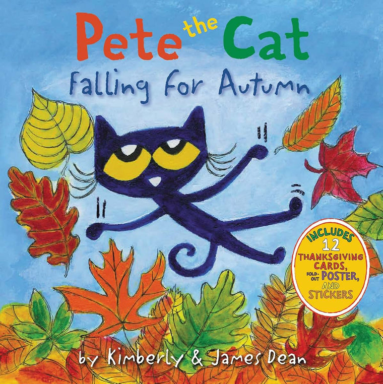 Pete the Cat Falling for Autumn: A Fall Book for Kids