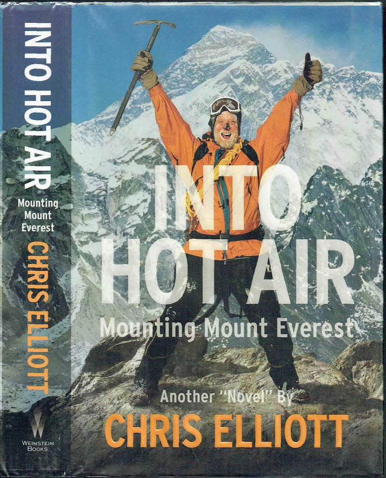 Into Hot Air: Another ""Novel"" by Chris Elliott