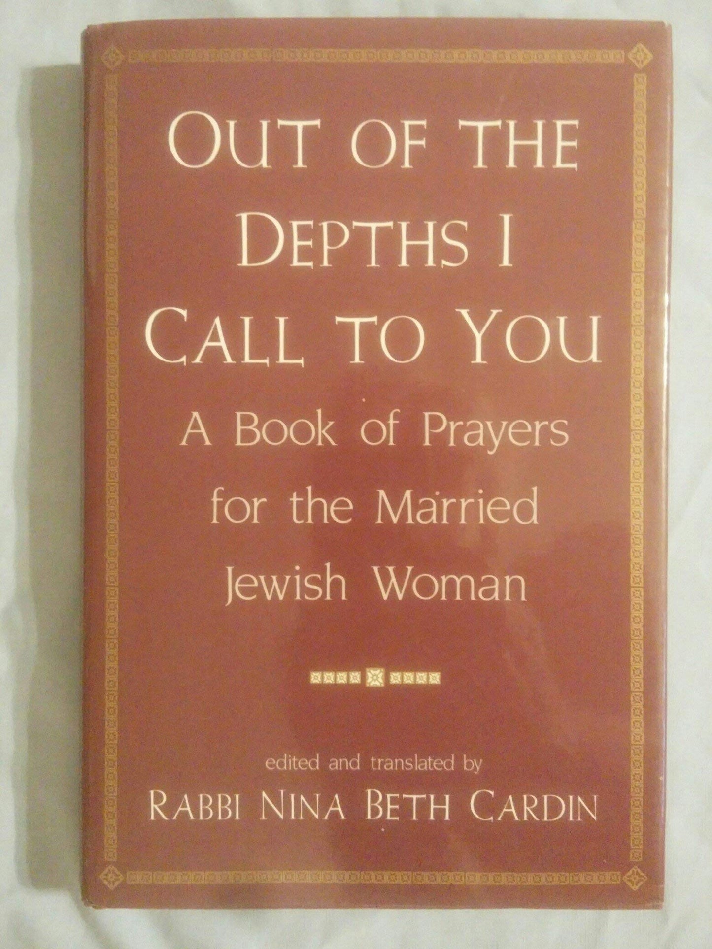 Out of the Depths I Call to You: A Book of Prayers for the Married Jewish Woman (Old English Edition)