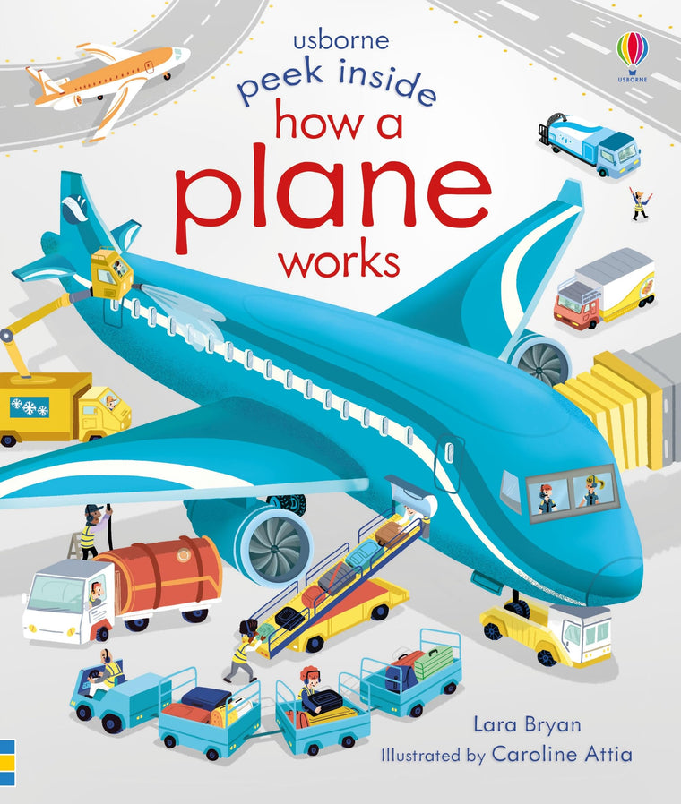 Peek Inside How a Plane Works: A Fascinating Lift-the-Flap Book About Cockpits, Engines, and Wings for Children (Ages 3-5)