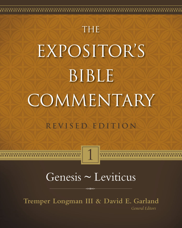 The Expositor's Bible Commentary: Genesis-Leviticus (Expositor's Bible Commentary)