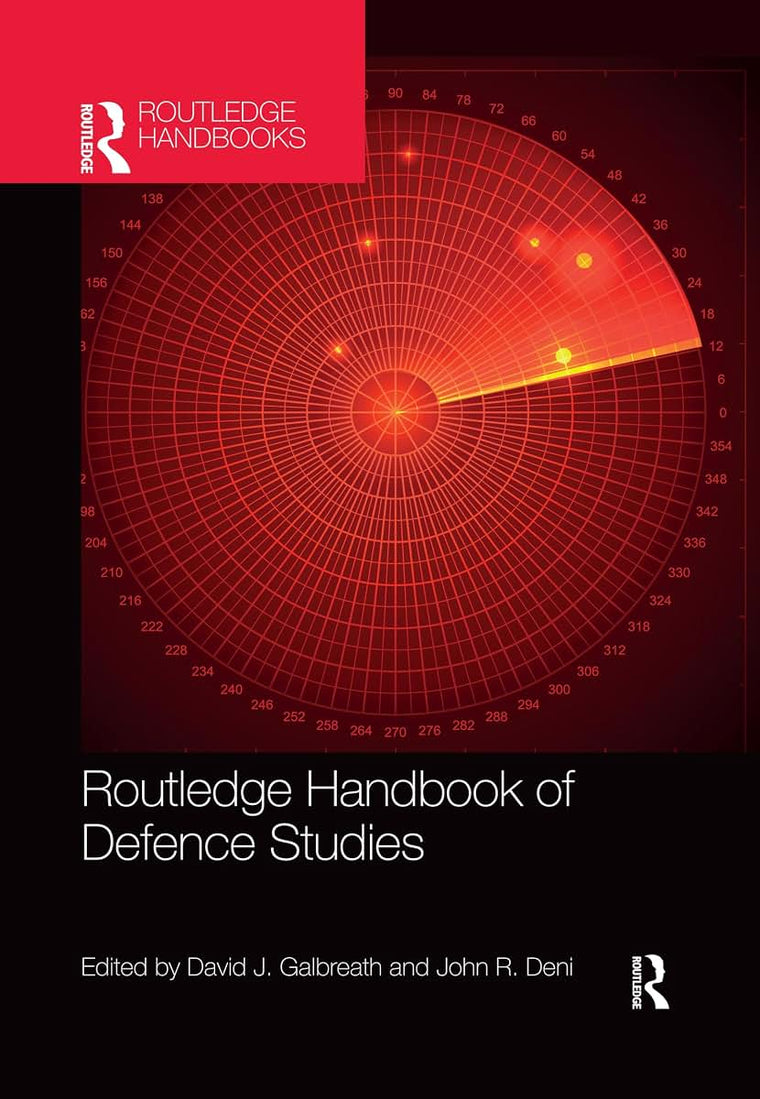 Routledge Handbook of Defence Studies (Routledge Handbooks)