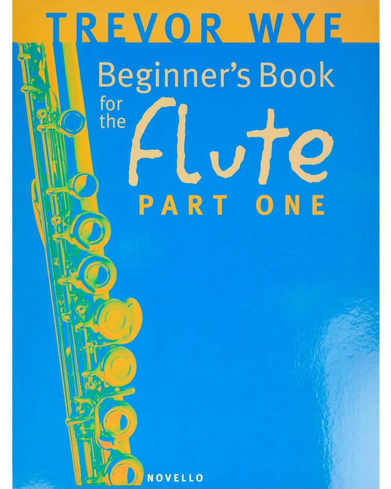 Beginner's Book for the Flute - Part One - Flute Sheet Music with Clear Illustrations - Flute Music Book to Learn Correct Posture and Fingerings