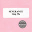 Severance: A Novel