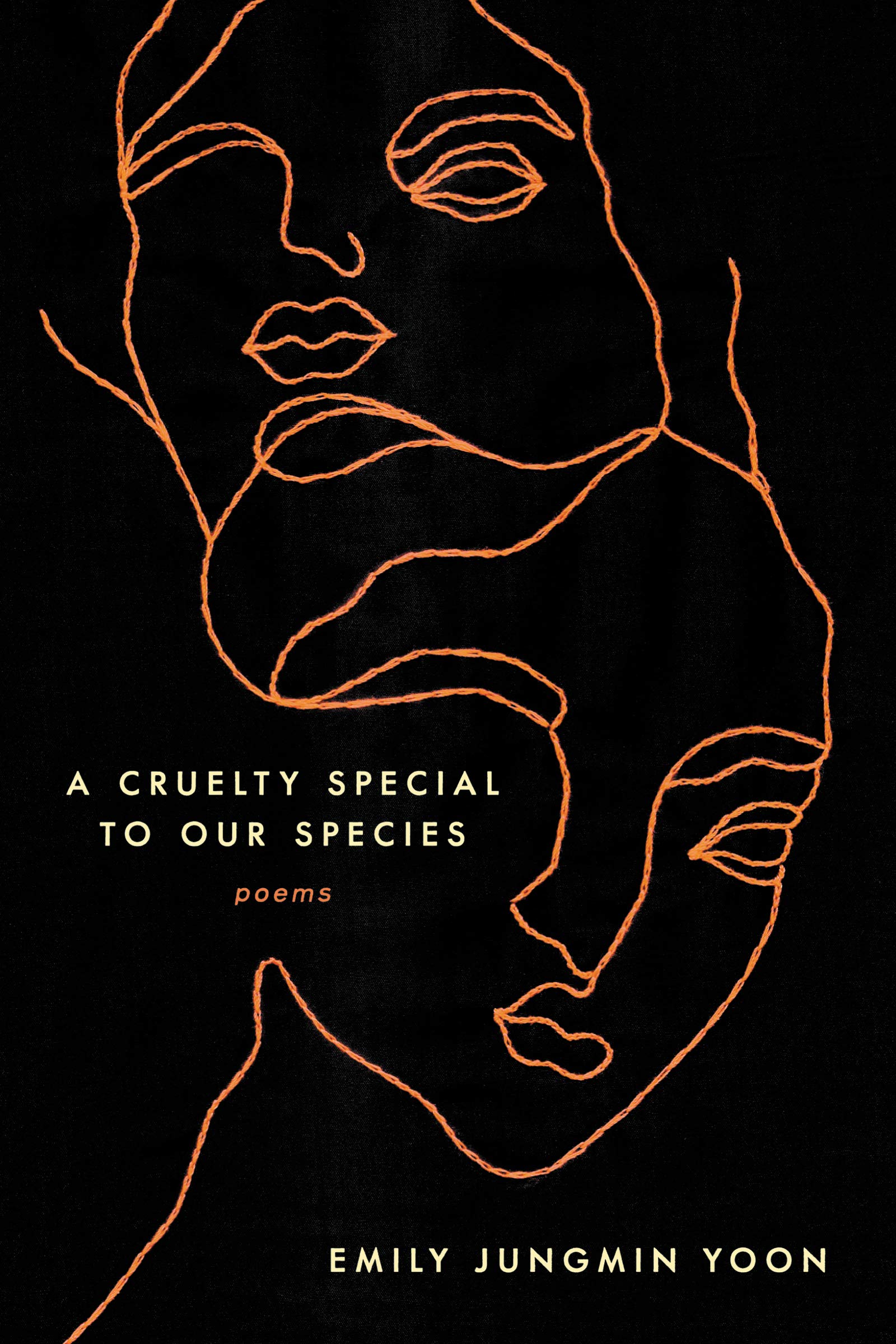 A Cruelty Special to Our Species: Poems