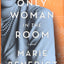 The Only Woman in the Room: A Novel