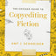 The Chicago Guide to Copyediting Fiction (Chicago Guides to Writing, Editing, and Publishing)