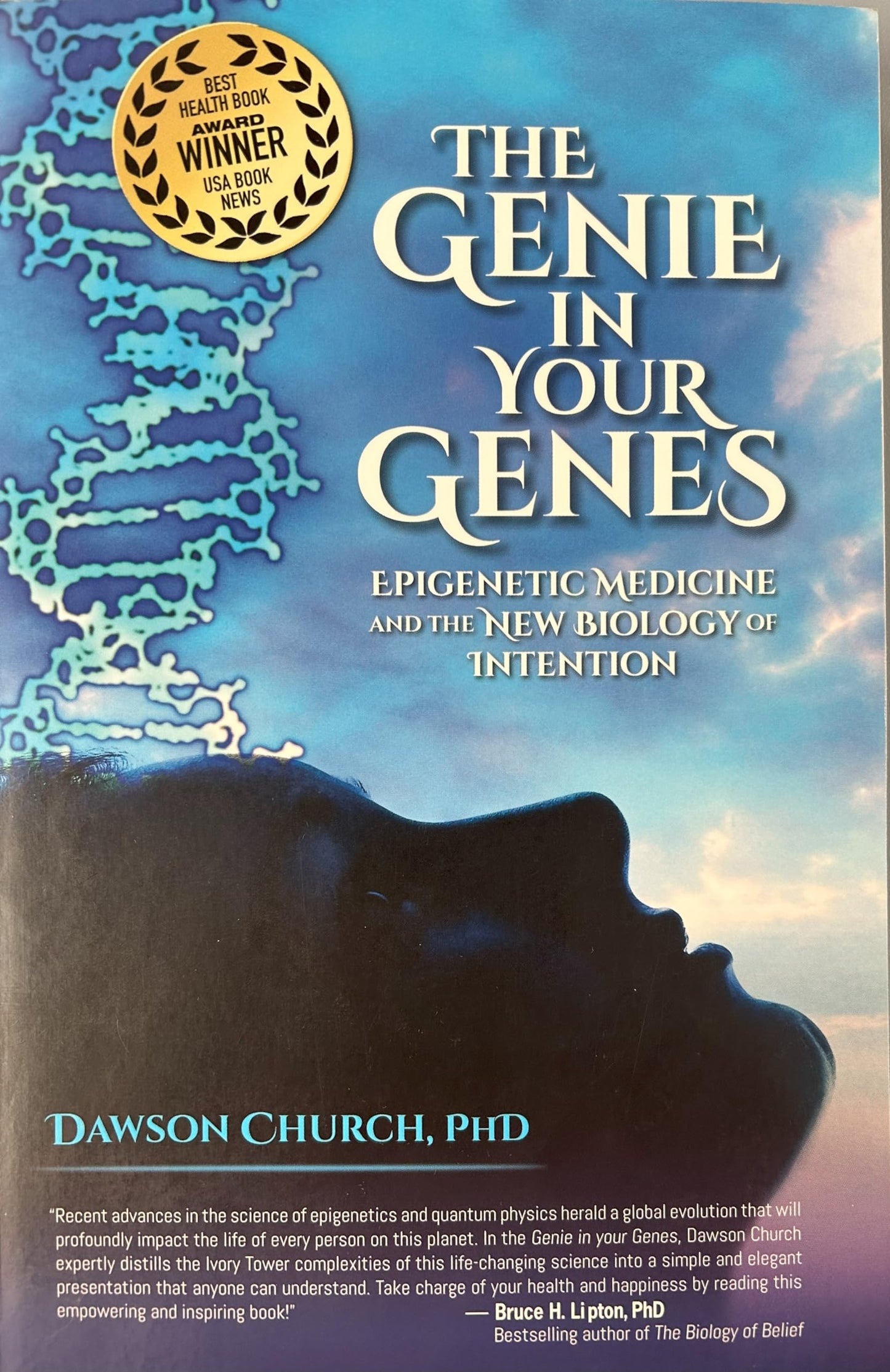 The Genie in Your Genes: Epigenetic Medicine and the New Bio