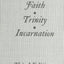The Philosophy of the Church Fathers: Volume 1: Faith, Trinity, Incarnation, Third Revised Edition (His Structure and Growth of Philosophic Systems from Plato t)