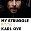 My Struggle: Book 1