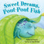 Sweet Dreams, Pout-Pout Fish (A Pout-Pout Fish Mini Adventur