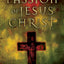 The Passion of Jesus Christ: Fifty Reasons Why He Came to Die