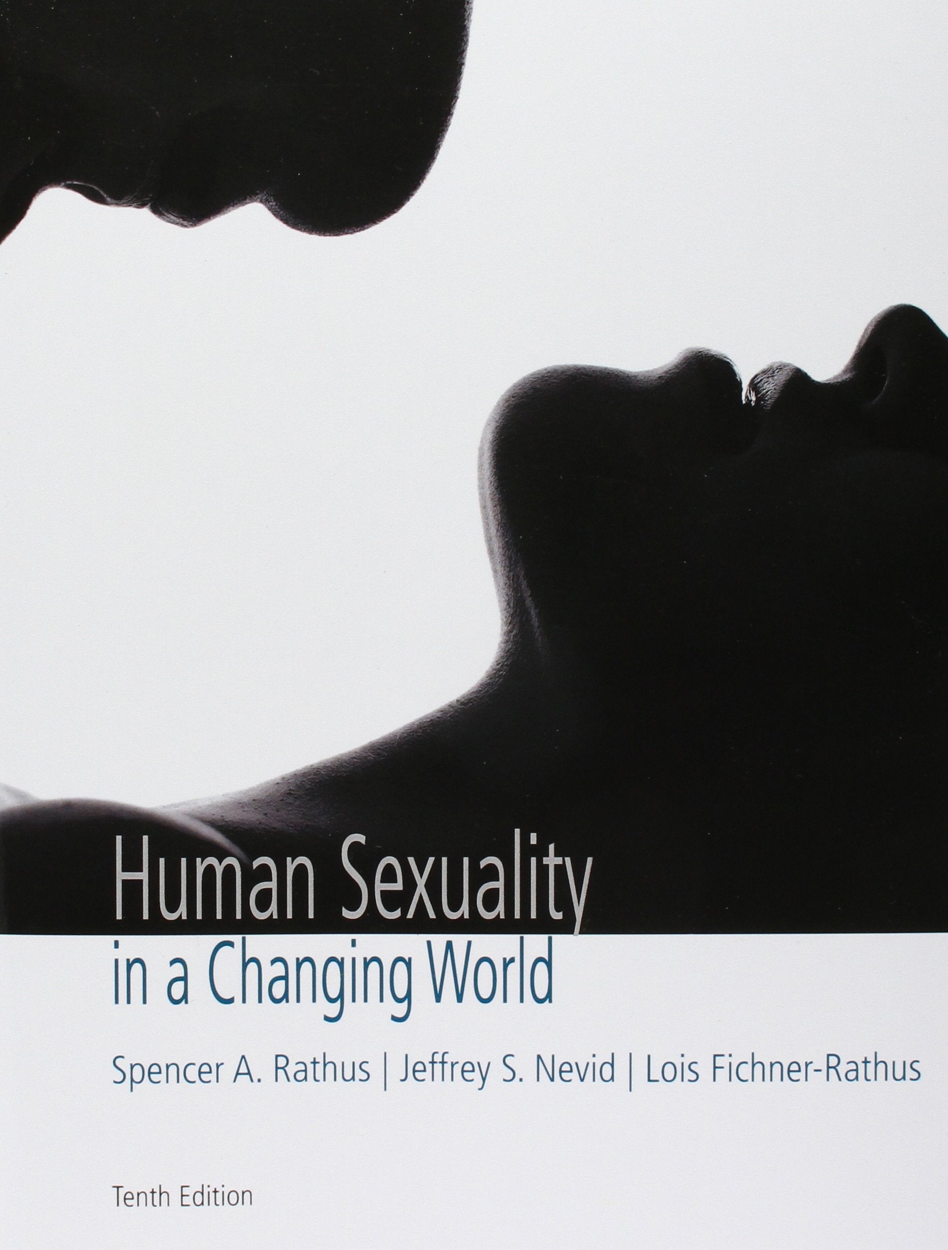 Human Sexuality in a Changing World (10th Edition)