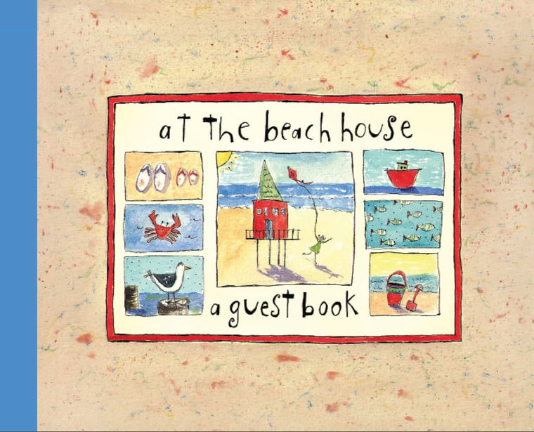 At The Beach House: A Guest Book