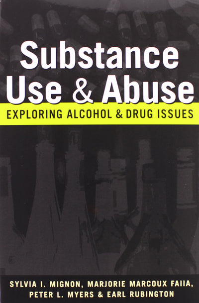 Substance Use and Abuse: Exploring Alcohol and Drug Issues