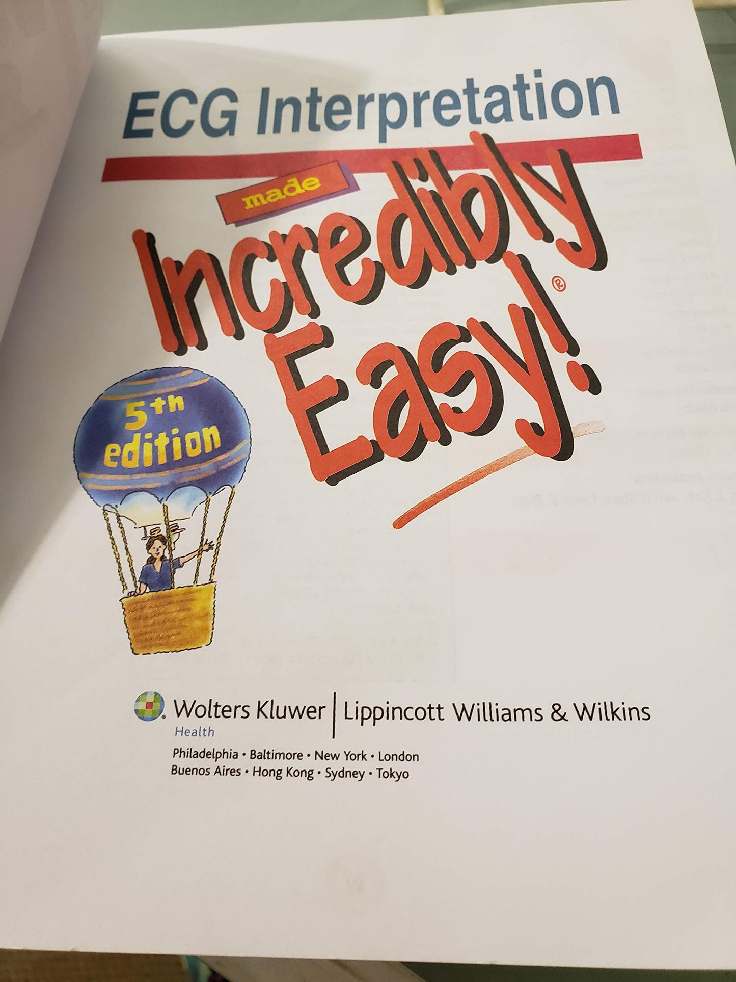 ECG Interpretation Made Incredibly Easy! by Lippincott & Co.