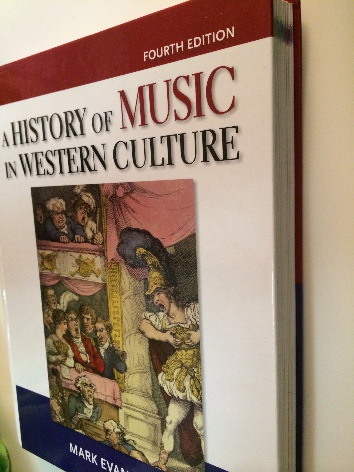 History of Music in Western Culture (4th Edition) by Bonds P