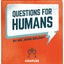 Questions For Humans: Couples - Conversation Starters for Married or Dating Couples