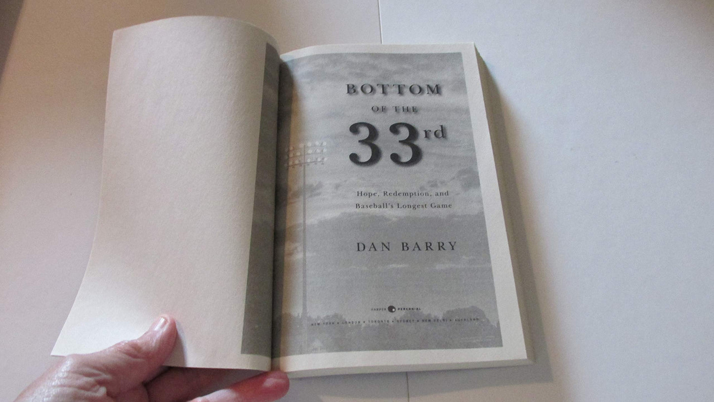Bottom of the 33rd: Hope, Redemption, and Baseball's Longest